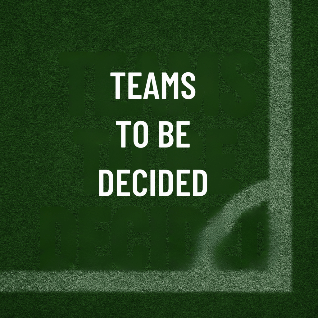 Teams To Be Decided